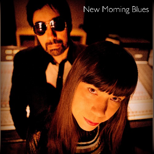 NEW MORNING BLUES