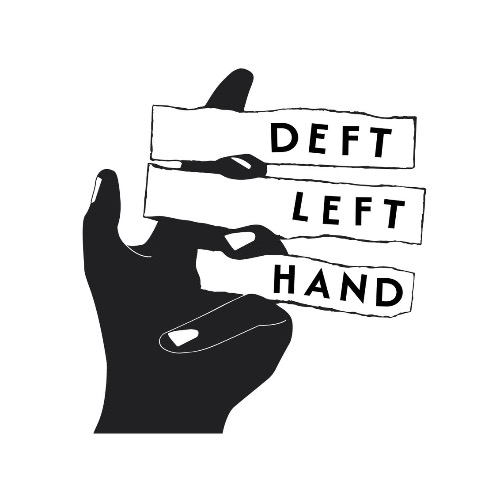 Deft Left Hand
