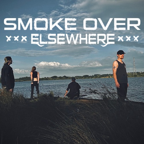 Smoke Over Elsewhere