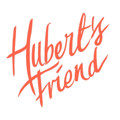 Hubert’s Friend