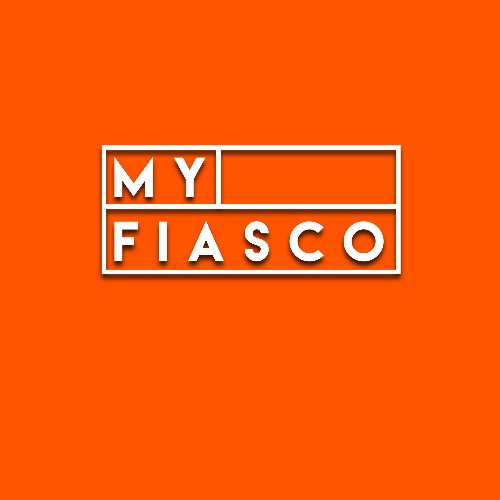 My Fiasco