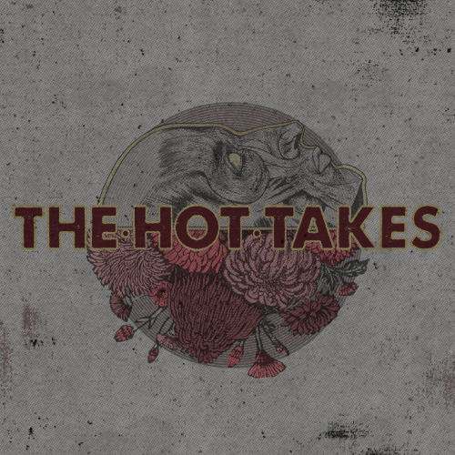 The Hot Takes
