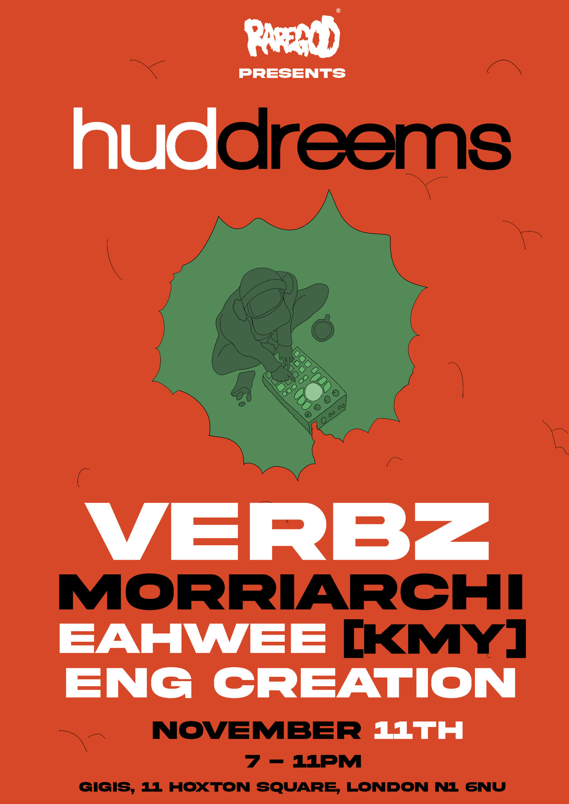 NOT TO BE MISSED // RAREGOD PRESENTS HUDDREEMS