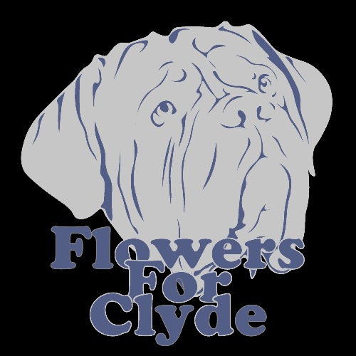 Flowers for Clyde