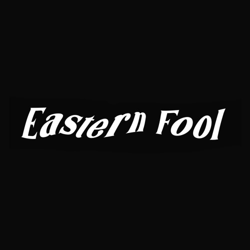 Eastern Fool